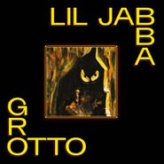 LiL JaBBA, Grotto (LP)