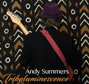 Andy Summers, Triboluminescence (CD)