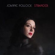 Joanne Pollock, Stranger (CD)