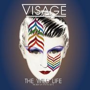 Visage, The Wild Life: The Best Of 1978 To 2015 (CD)