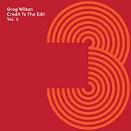 Greg Wilson, Credit To The Edit Vol. 3 (CD)