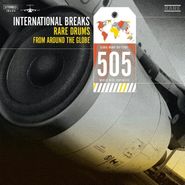 Various Artists, International Breaks 505 - Rare Drums From Around The Globe (LP)