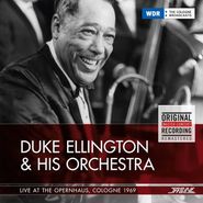 Duke Ellington, Live At The Opernhaus, Cologne 1969 (CD)