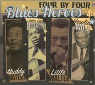 Muddy Waters, Four By Four - Blues Heroes (CD)