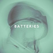 Batteries, Batteries (CD)