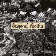 Mike Cooper, Tropical Gothic (LP)