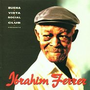 Ibrahim Ferrer, Buena Vista Social Club Presents Ibrahim Ferrer [180 Gram Vinyl] (LP)