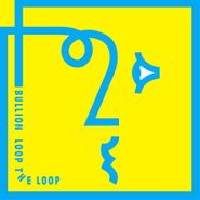 Bullion, Loop The Loop (CD)