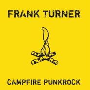 Frank Turner, Campfire Punkrock [Tenth Year Edition] (10")