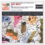 Art Brut, Wham! Bang! Pow! Let's Rock Out! (CD)