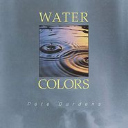 Pete Bardens, Water Colors (CD)
