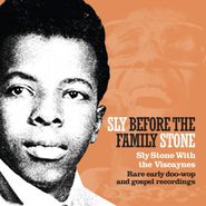 Sly Stone, Sly Before The Family Stone: Rare Early Doo-Wop & Gospel Recordings (LP)