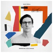 Dan Croll, Emerging Adulthood (CD)