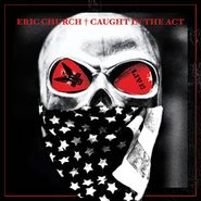 Eric Church, Caught In The Act (CD)