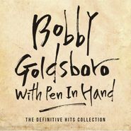 Bobby Goldsboro, With Pen In Hand: The Definitive Hits Collection (CD)