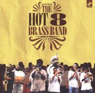 The Hot 8 Brass Band, Rock With The Hot 8 (CD)