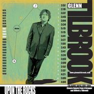 Glenn Tilbrook, Upon The Rocks: Demo Tapes 1981-1984 (CD)