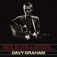 Davy Graham, Folk, Blues & Beyond... (LP)