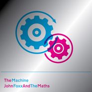 John Foxx And The Maths, The Machine (LP)