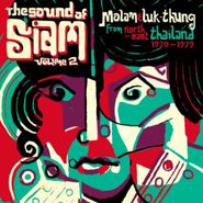 Various Artists, The Sound Of Siam Volume 2: Molam & Luk-Thung From North-East Thailand 1970-1979 (LP)