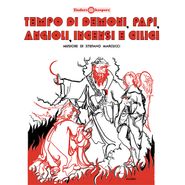 Stefano Marcucci, Tempo Di Demono, Papi, Angioli, Incensi E Cilici (10")