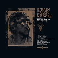 Various Artists, Strain Crack & Break: Music From The Nurse With Wound List Vol. 1 (France) (LP)