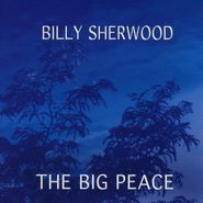 Billy Sherwood, The Big Peace [UK Import] (CD)