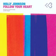 Holly Johnson, Follow Your Heart (12")