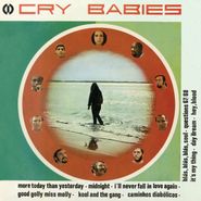 Cry Babies, Cry Babies (LP)