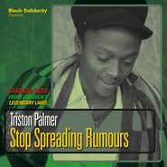Triston Palmer, Stop Spreading Rumours (LP)