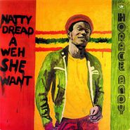 Horace Andy, Natty Dread A Weh She Went (LP)