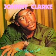 Johnny Clarke, Don't Stay Out Late (CD)