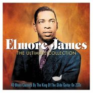 Elmore James, The Ultimate Collection (CD)