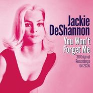 Jackie DeShannon, You Won't Forget Me (CD)