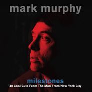 Mark Murphy, Milestones (CD)