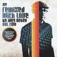Joey Negro, Remixed With Love By Joey Negro Vol. Two (CD)