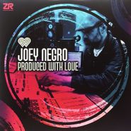 Joey Negro, Produced With Love (LP)