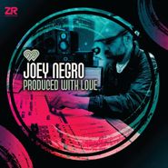 Joey Negro, Produced With Love (CD)