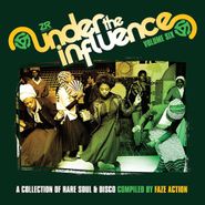 Various Artists, Under The Influence Vol. 6: A Collection Of Rare Soul & Disco (LP)
