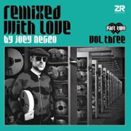 Joey Negro, Remixed With Love Vol. 3 Pt. 2 (LP)