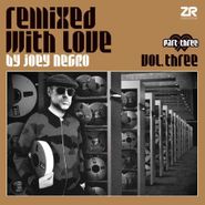 Joey Negro, Remixed With Love Vol. 3 Pt. 3 (LP)