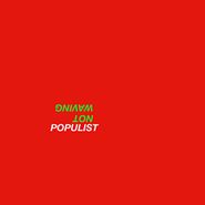 Not Waving, Populist (12")