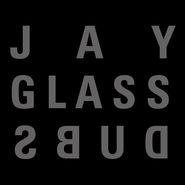 Jay Glass Dubs, Dubs (LP)