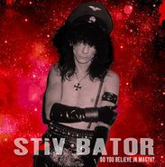Stiv Bators, Do You Believe In Magyk? (CD)