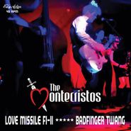 The Montecristos, Love Missile F1-11 / Badfinger [Record Store Day] (LP)