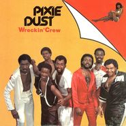 Wreckin' Crew, Pixie Dust [Bonus Tracks] (CD)