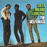 The Delfonics, La La Means I Love You [Expanded Edition] (CD)