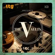 Various Artists, FTG Presents The Vaults Vol. 2 (CD)