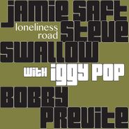 Jamie Saft, Loneliness Road (CD)