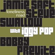 Jamie Saft, Loneliness Road (LP)